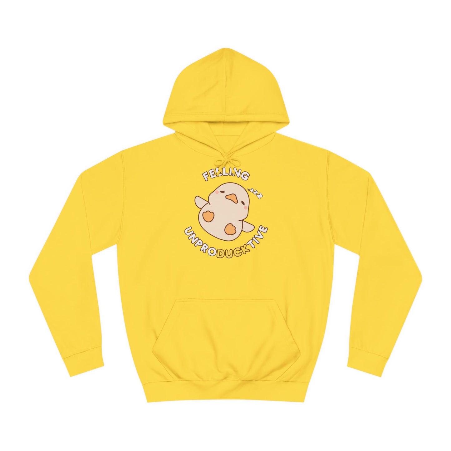 Duck feeling unproducktive Hoodie