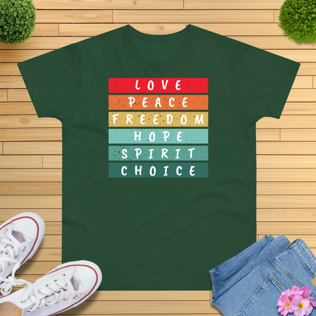 Love and Peace Motivations T-Shirt