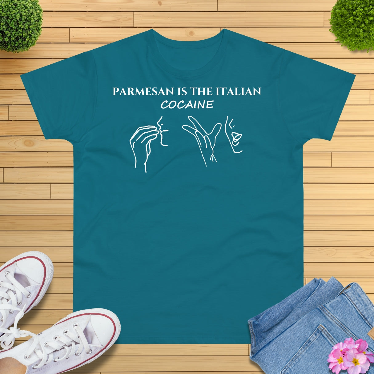 Parmesan is the Italian cocaine T-Shirt