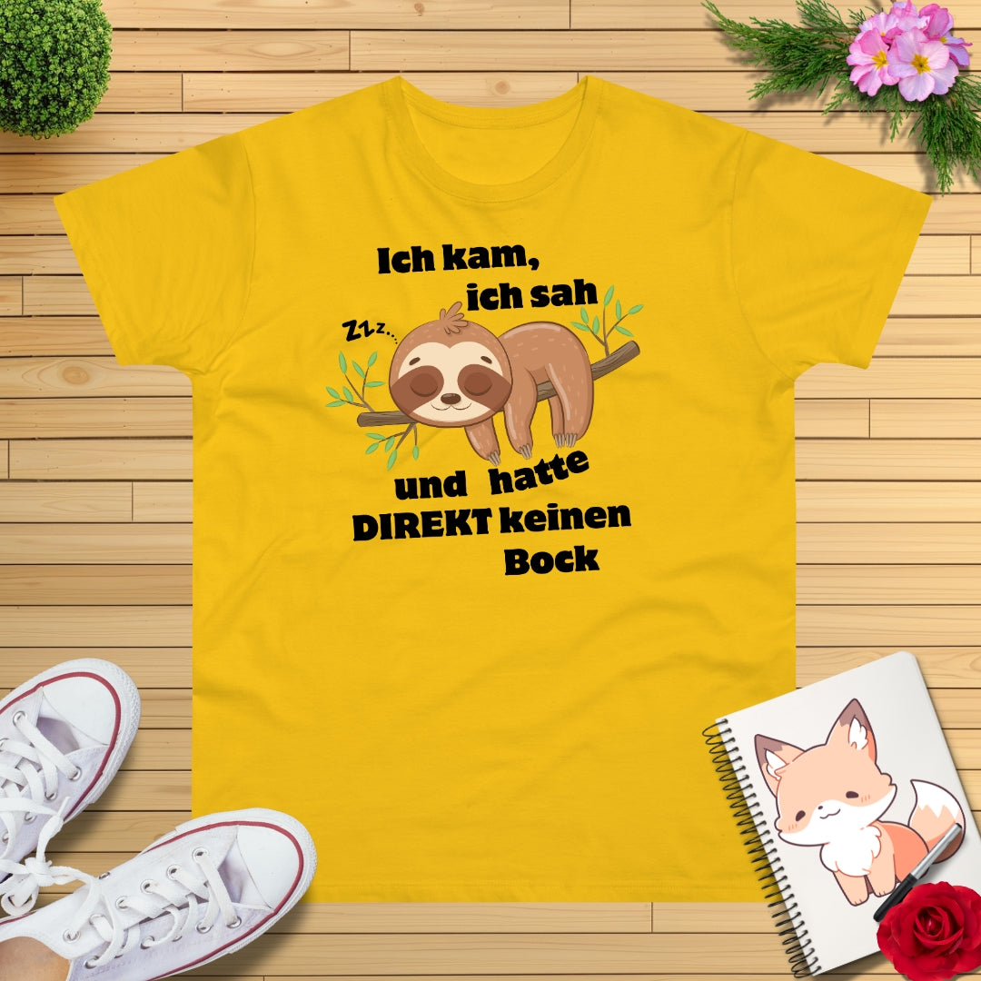 Faultier hat keinen Bock T-Shirt