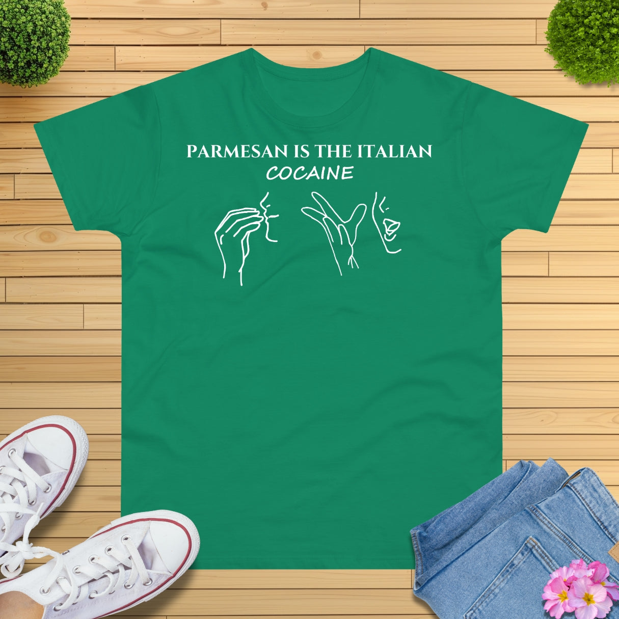 Parmesan is the Italian cocaine T-Shirt