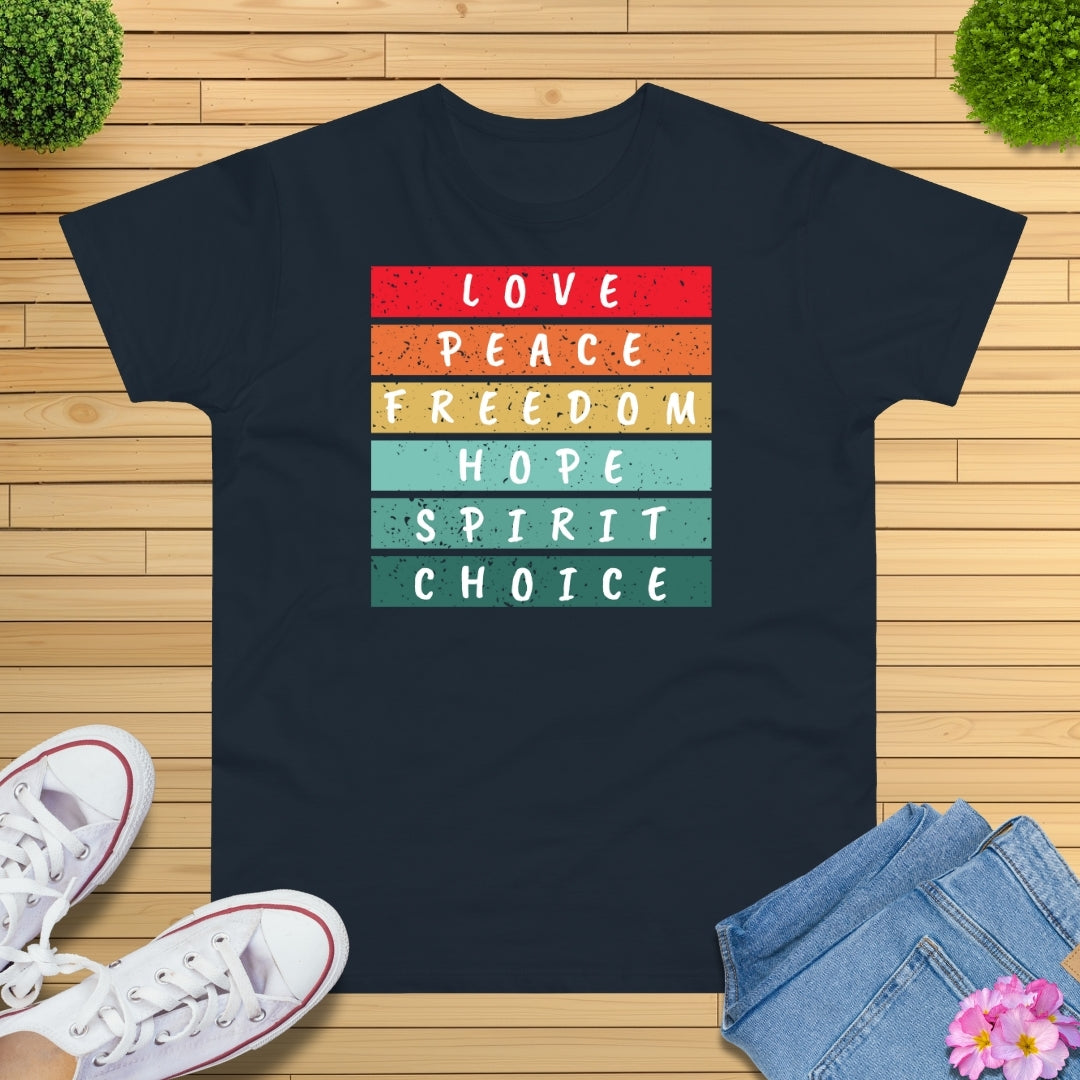 Love and Peace Motivations T-Shirt