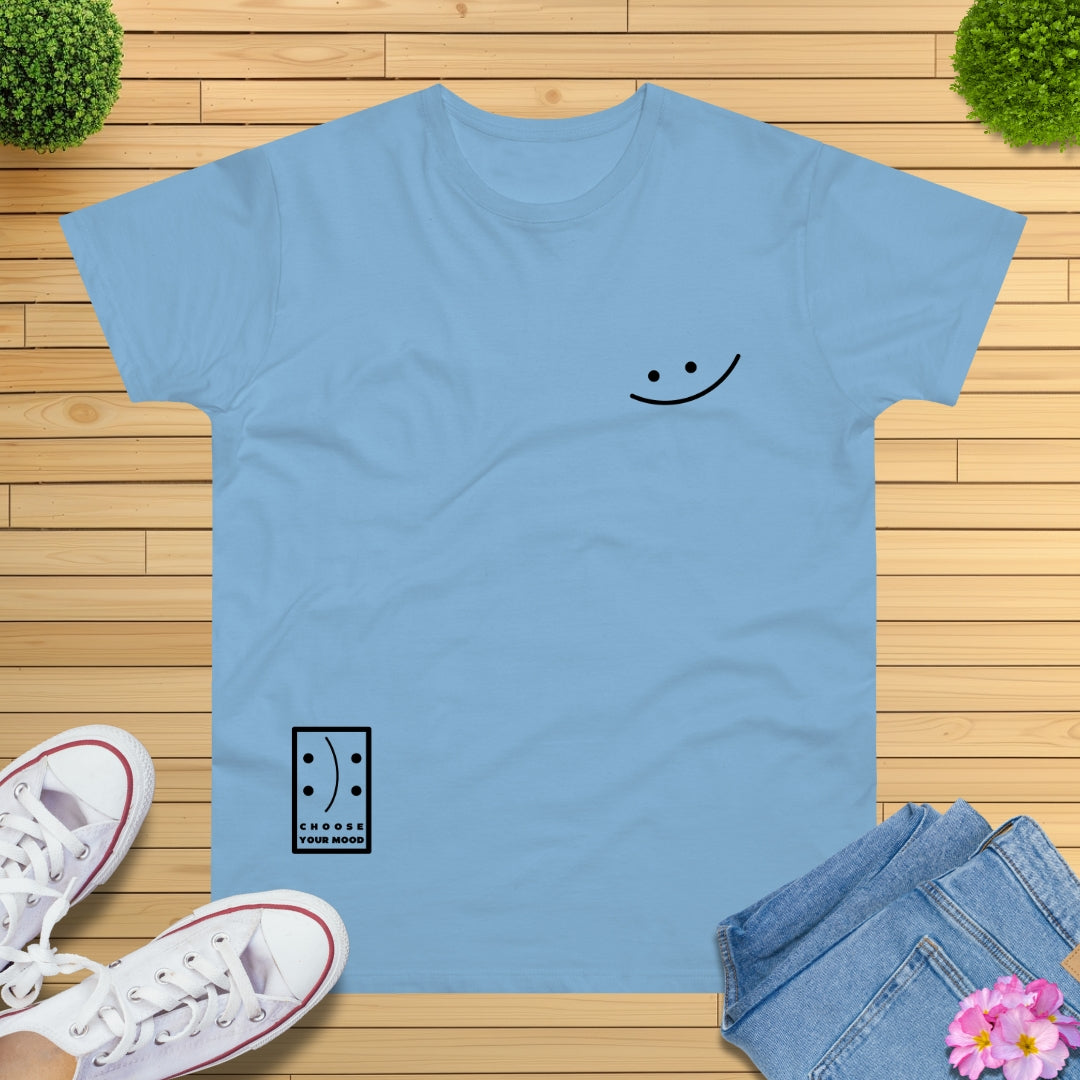 Choose Your Mood HAPPY T-Shirt