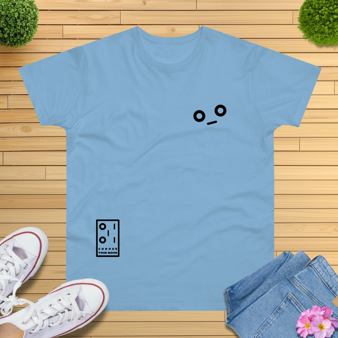 Choose Your Mood CLOSE TO NORMAL T-Shirt