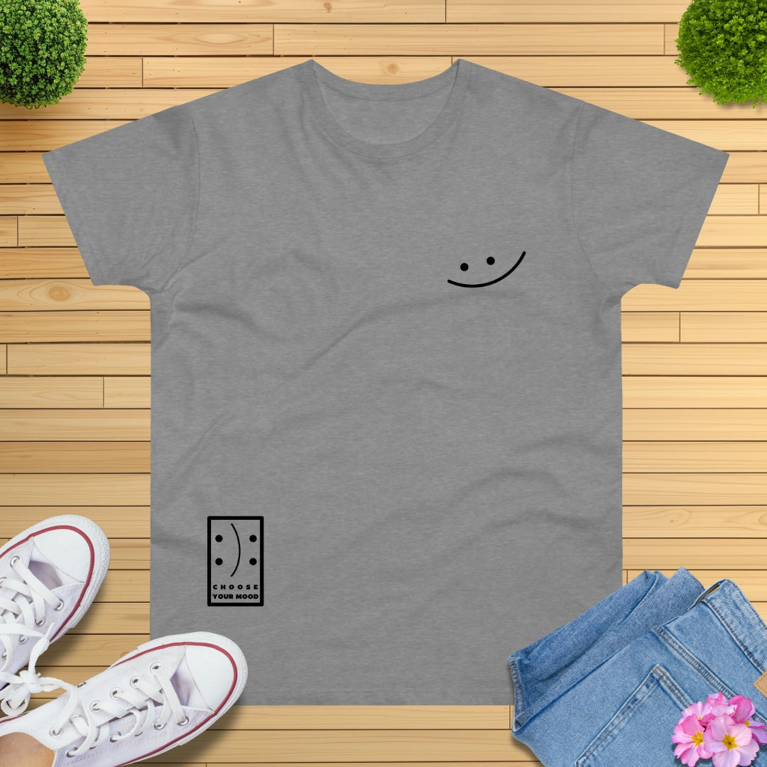 Choose Your Mood HAPPY T-Shirt