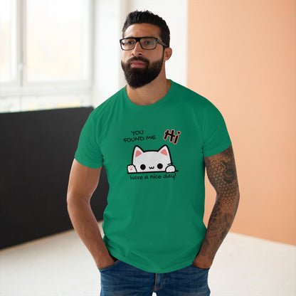 You found me Katze T-Shirt