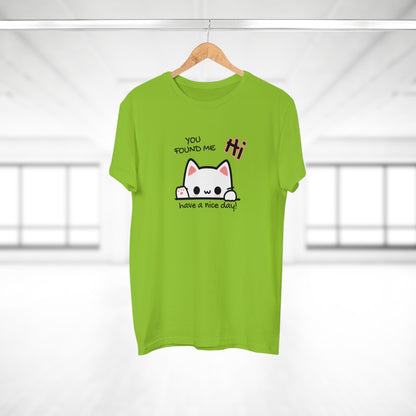 You found me Katze T-Shirt