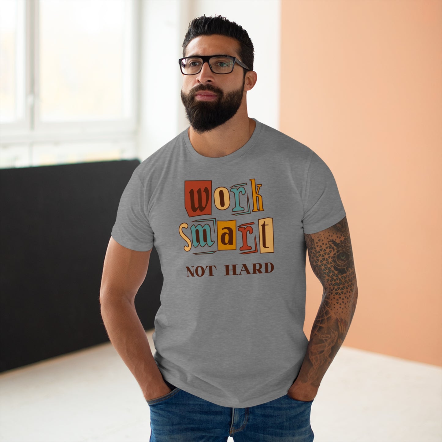 Work Smart, Not Hard T-Shirt