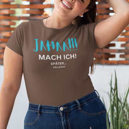 Jahaa!!! mach ich später T-Shirt