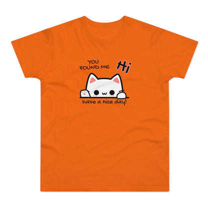 You found me Katze T-Shirt