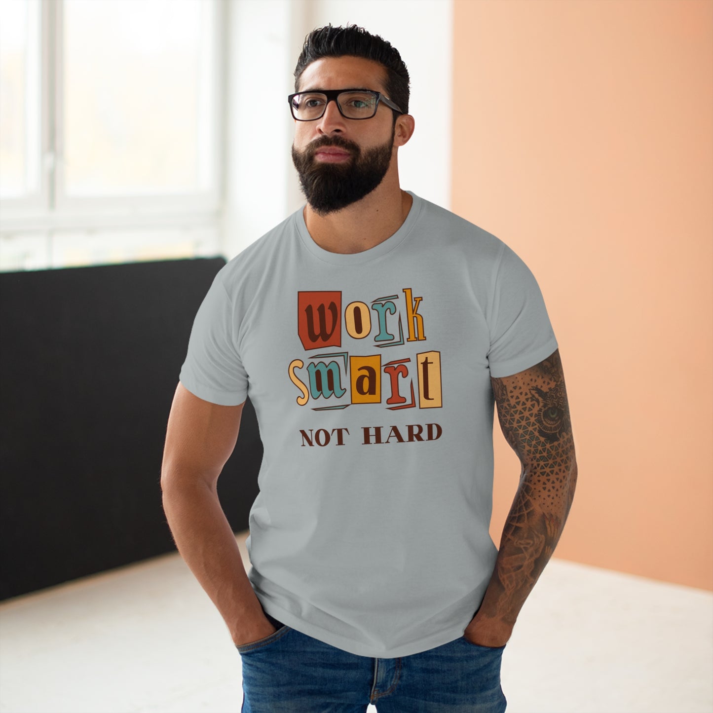 Work Smart, Not Hard T-Shirt