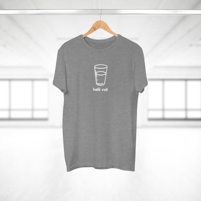 Das Glas ist halb voll T-Shirt