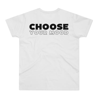 Choose Your Mood INCREDIBLE T-Shirt