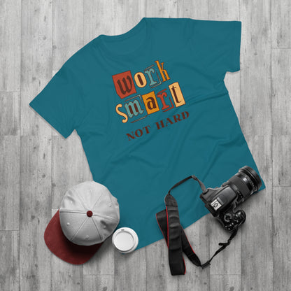 Work Smart, Not Hard T-Shirt