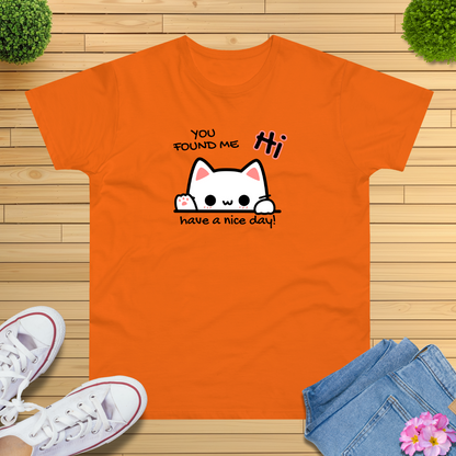 You found me Katze T-Shirt