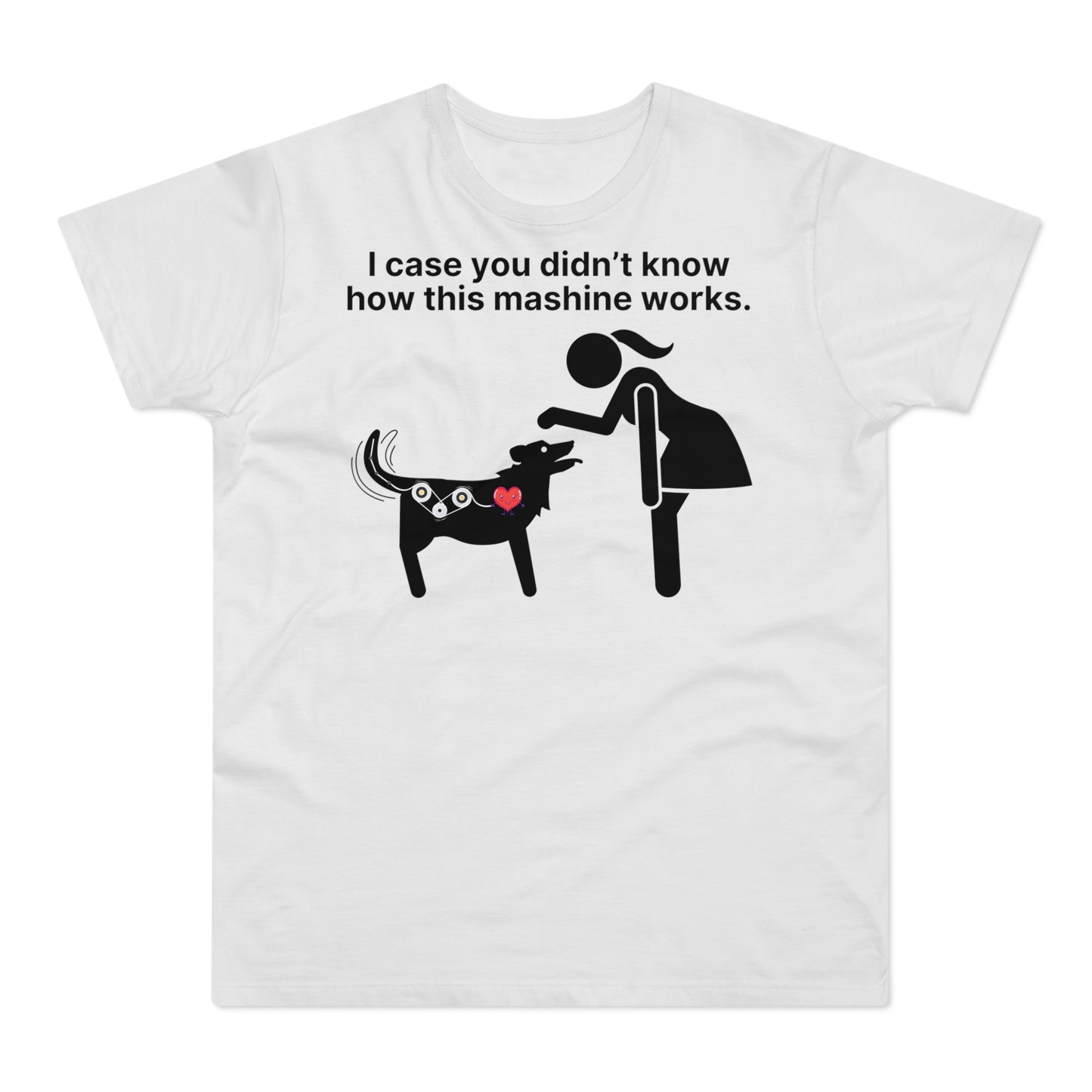 Wie der Hund funktioniert T-Shirt