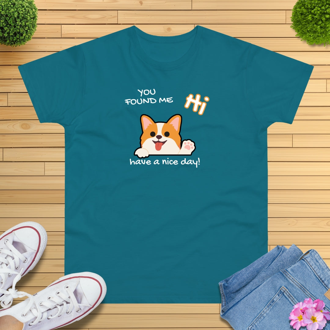 You found me Hund T-Shirt