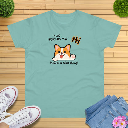You found me Hund T-Shirt