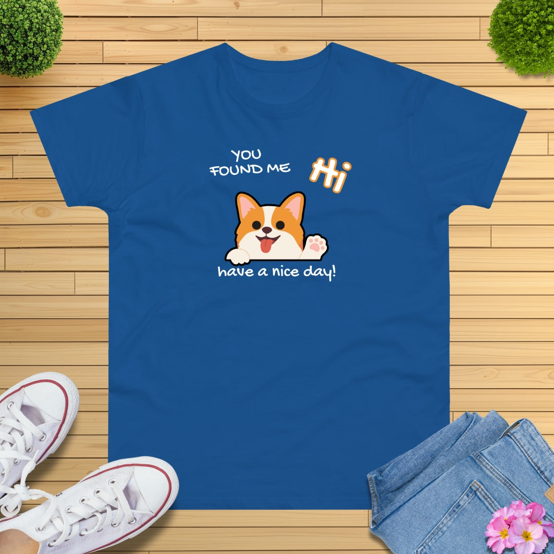 You found me Hund T-Shirt