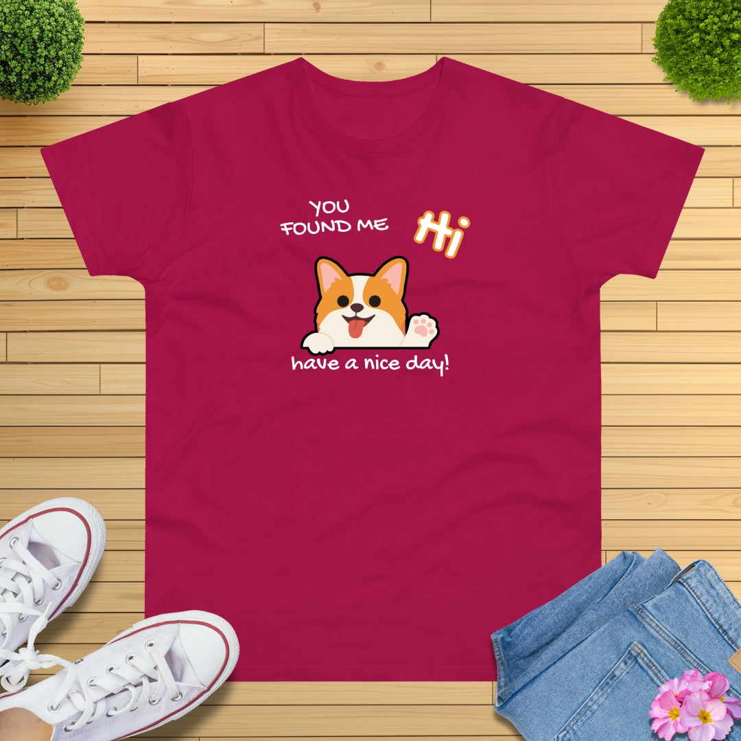 You found me Hund T-Shirt