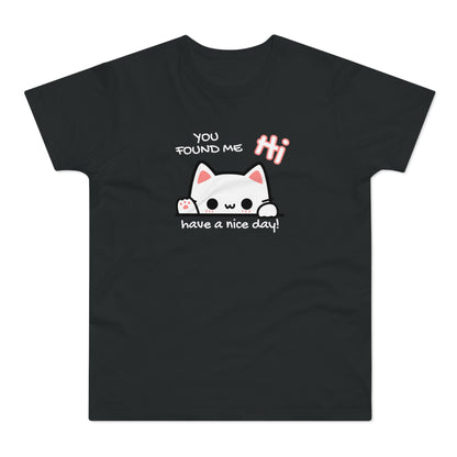 You found me Katze T-Shirt