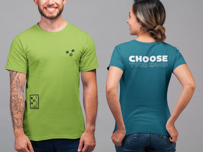 Choose Your Mood INCREDIBLE T-Shirt