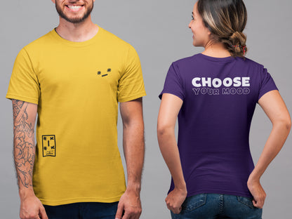 Choose Your Mood LOVE IT T-Shirt