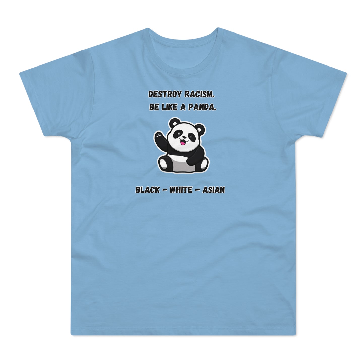 Panda Destroys Racism T-Shirt