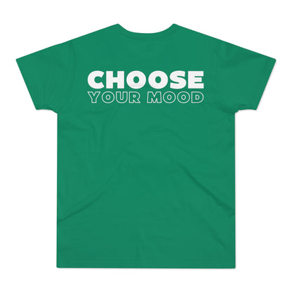 Choose Your Mood INCREDIBLE T-Shirt