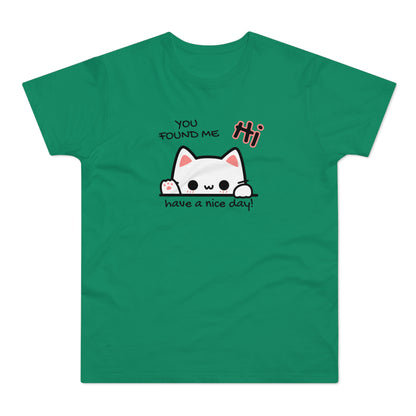 You found me Katze T-Shirt