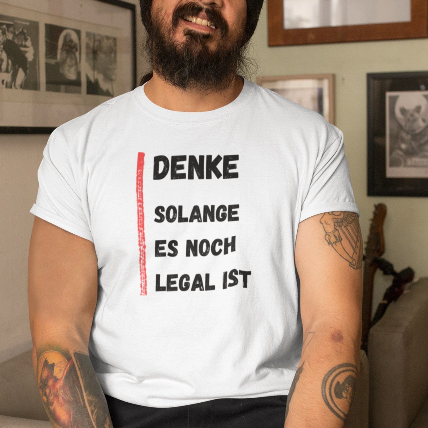 Denke, solange es noch legal ist T-Shirt