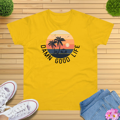 Damn Good Life Strand T-Shirt