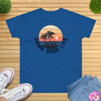 Damn Good Life Strand T-Shirt