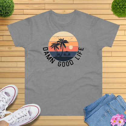 Damn Good Life Strand T-Shirt