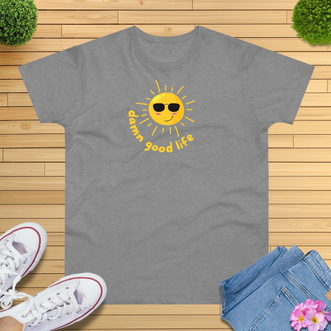 Damn Good Life Sonne T-Shirt