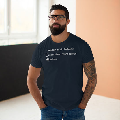 Problemlöser weinen T-Shirt