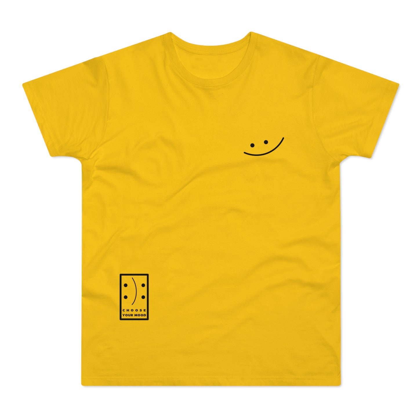 Choose Your Mood HAPPY T-Shirt