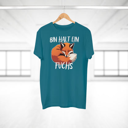 Bin halt ein Fuchs T-Shirt