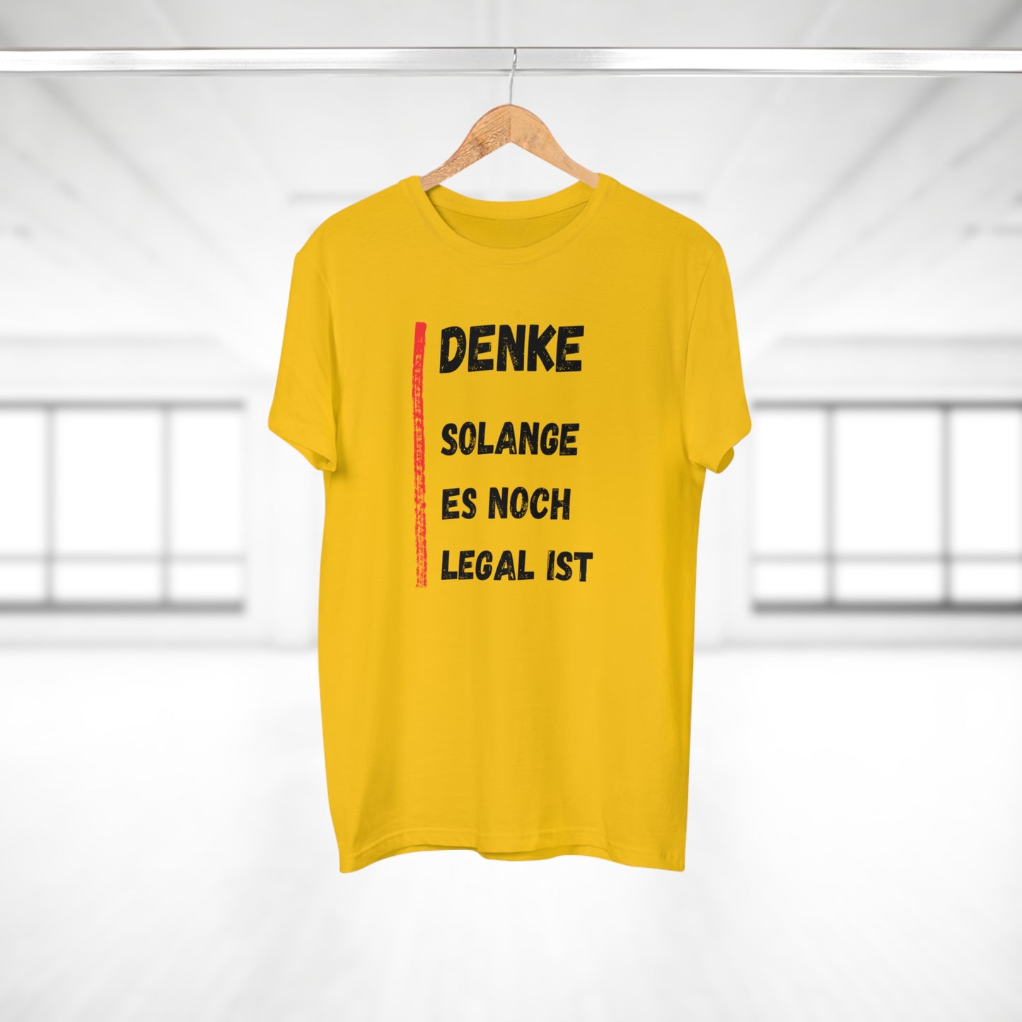 Denke, solange es noch legal ist T-Shirt