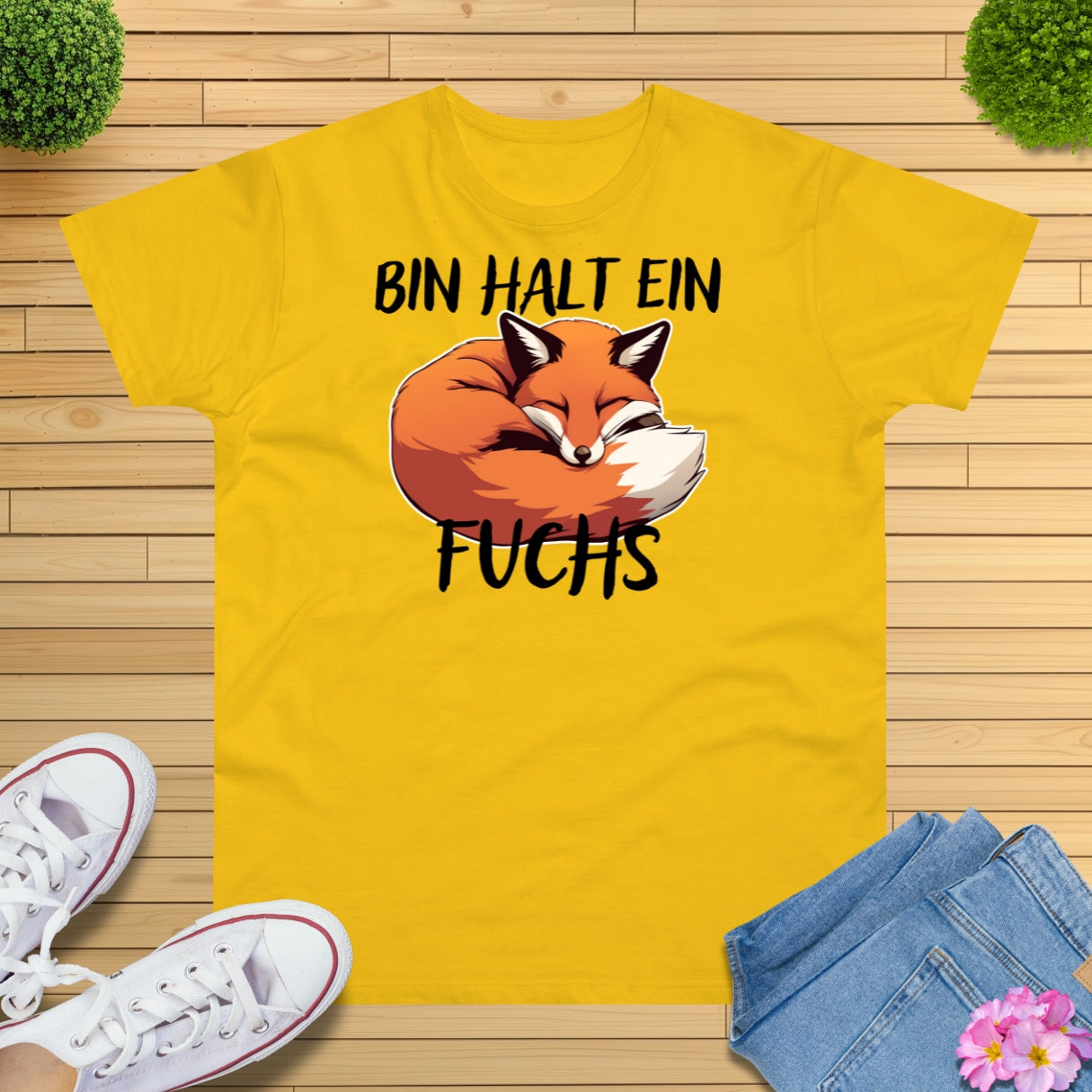 Bin halt ein Fuchs T-Shirt