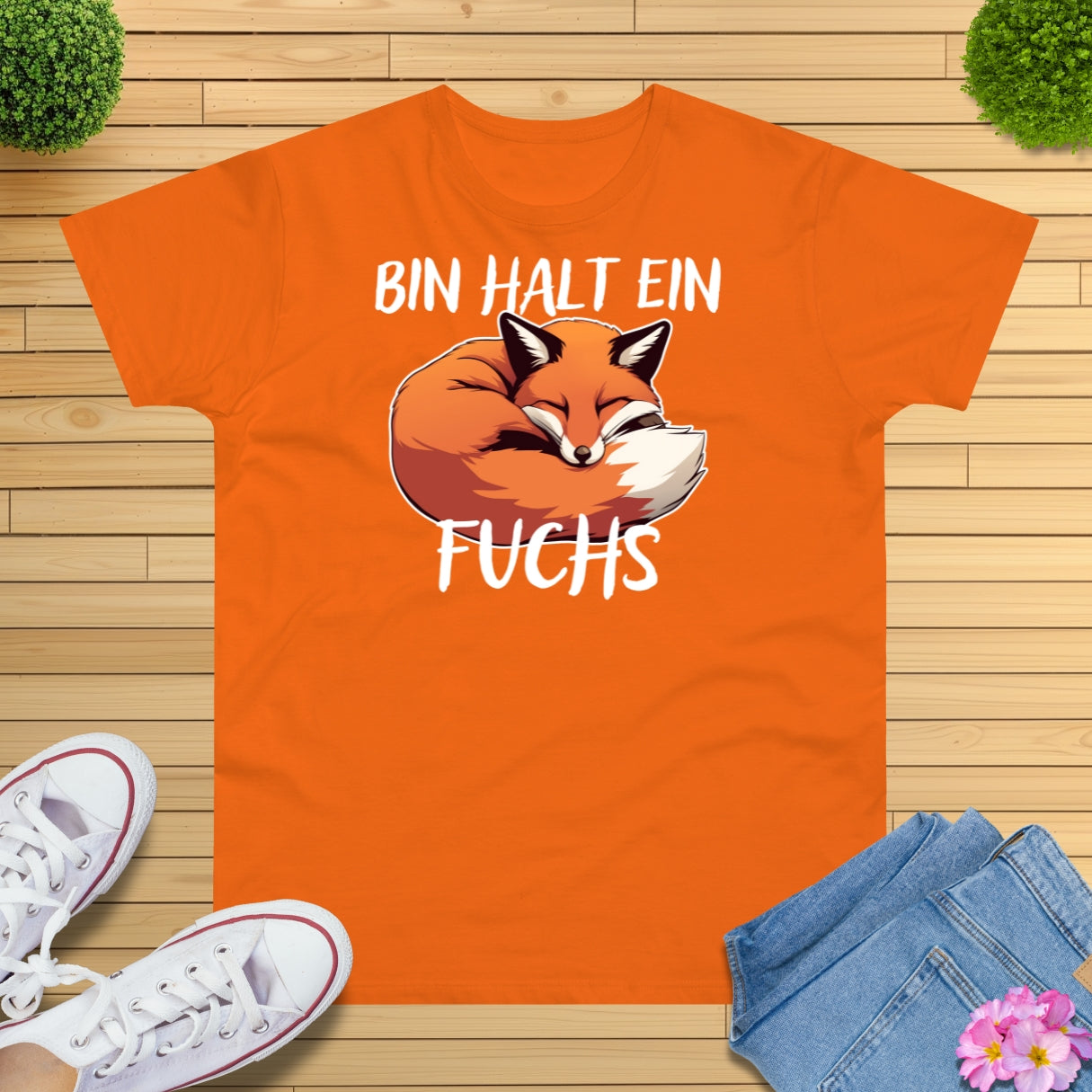 Bin halt ein Fuchs T-Shirt