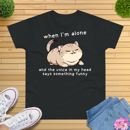 Wenn ich alleine bin Katze T-Shirt