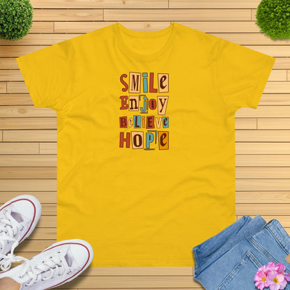 Smile Enjoy Believe Hope T-Shirt