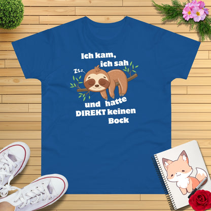 Faultier hat keinen Bock T-Shirt