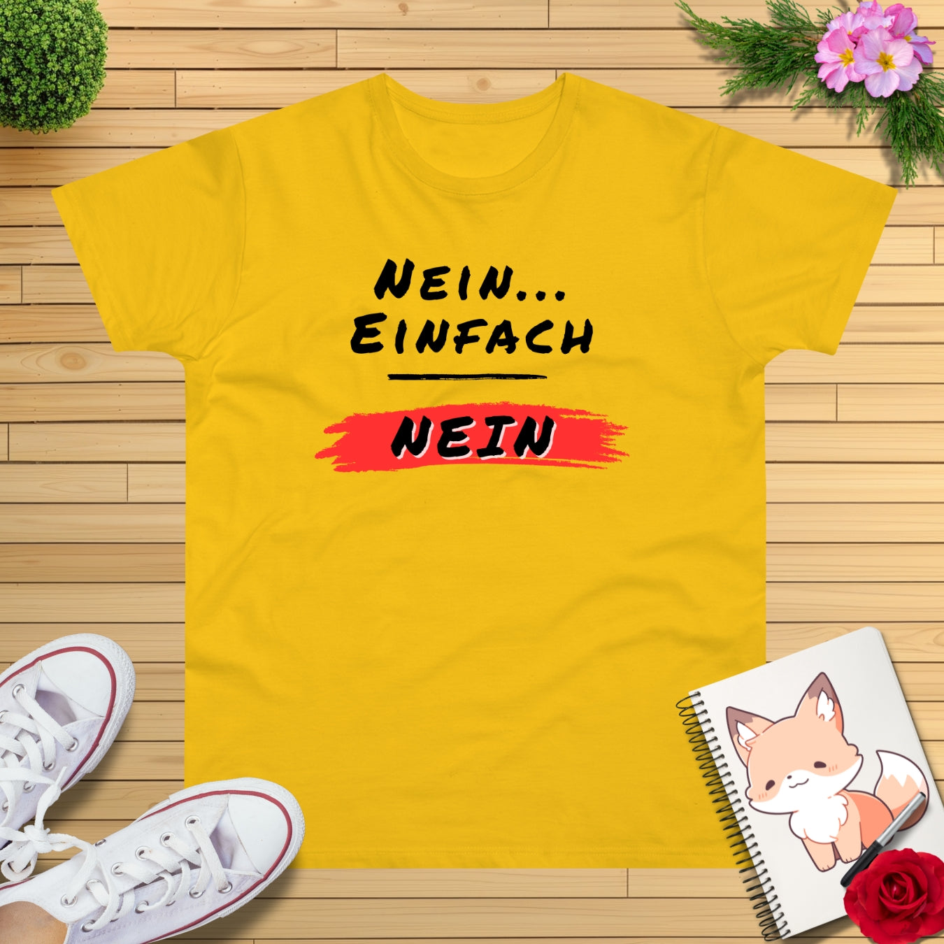 Nein, Einfach NEIN T-Shirt