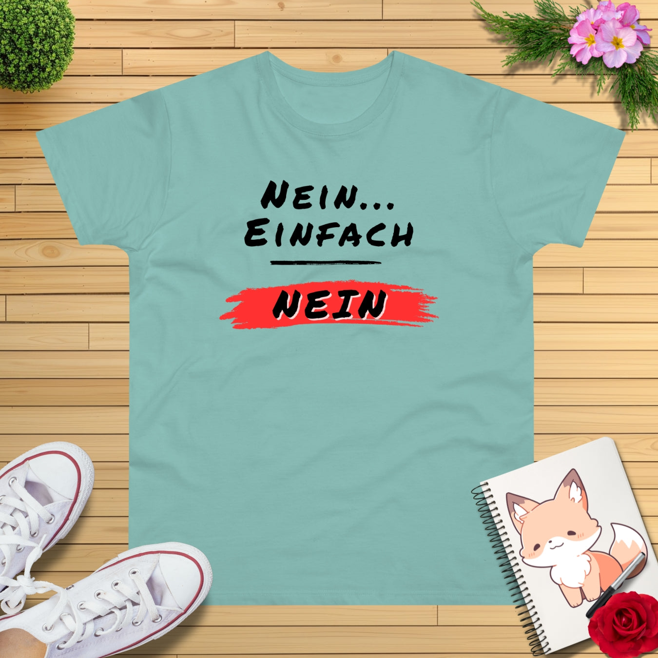 Nein, Einfach NEIN T-Shirt