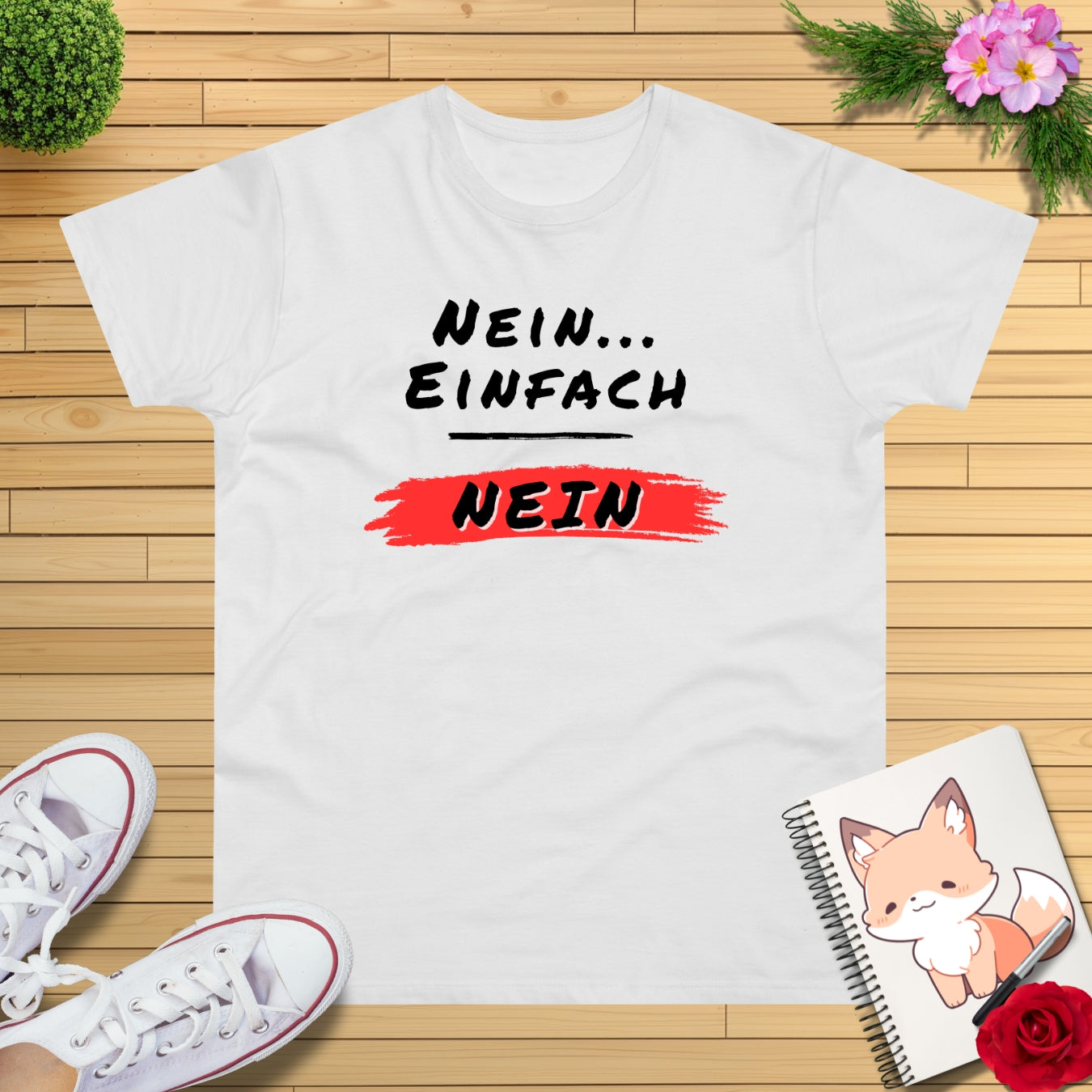 Nein, Einfach NEIN T-Shirt