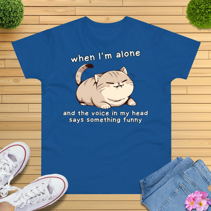 Wenn ich alleine bin Katze T-Shirt