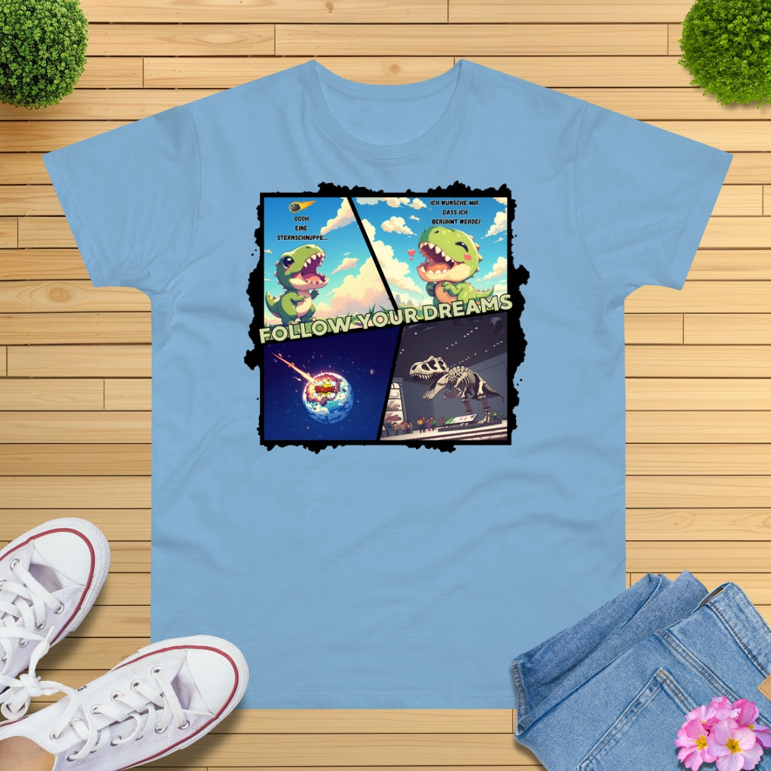 Follow Your Dreams Dino T-Shirt