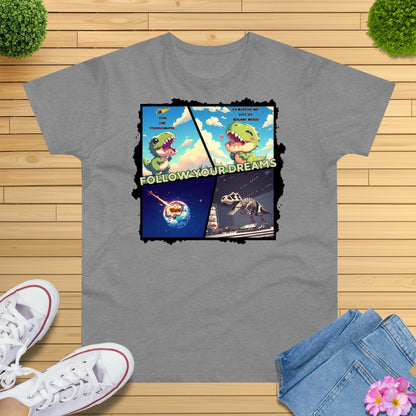 Follow Your Dreams Dino T-Shirt